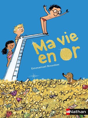cover image of Ma vie en or-EPUB2